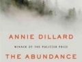 Eric's Pick: “The Abundance,” by Annie Dillard