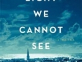 Jim's Pick: “All the Light We Cannot See” by Anthony Doerr
