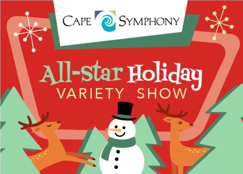 Cape Symphony All Star Holiday Variety Show Premieres Sunday