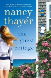 Nancy Thayer's new novel, "The Guest Cottage."