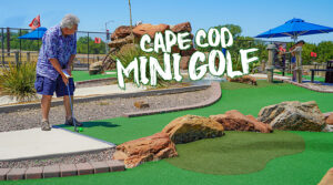 Cape Cod Mini golf